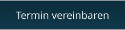 Termin vereinbaren